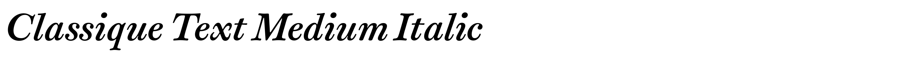 Classique Text Medium Italic